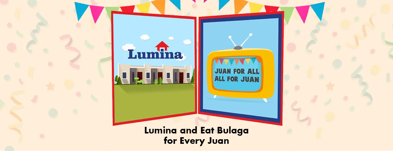 Lumina Homes and Eat Bulaga for Every Juan